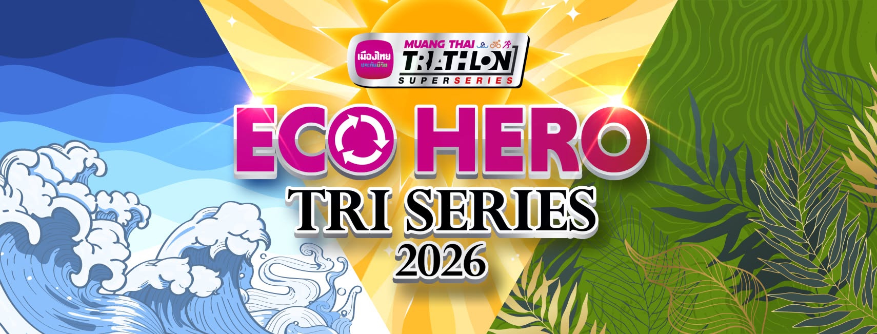 Muangthai Eco Hero Tri Series 2026 Bankrut
